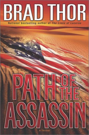 Path of the Assassin : A Thriller by Brad Thor