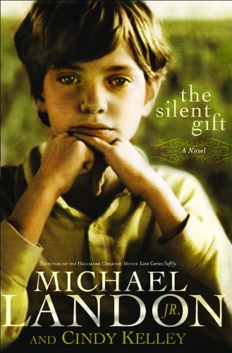 The Silent Gift by Michael Landon Jr.