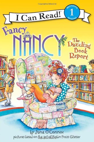 Fancy Nancy: The Dazzling Book Report