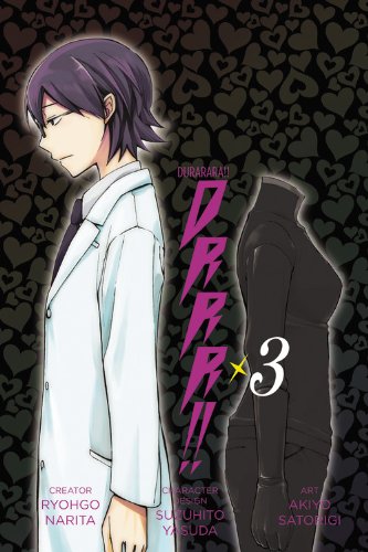 Durarara!!, Vol. 3 by Ryohgo Narita  ,