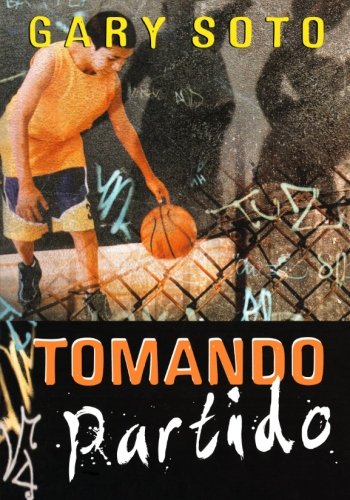 Tomando Partido/ Taking Sides (Spanish Edition) by Gary Soto