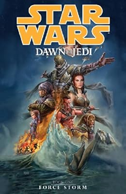 Star Wars: Dawn of the Jedi Volume 1 - Force Storm