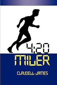 4: 20 Miler by Claudell James