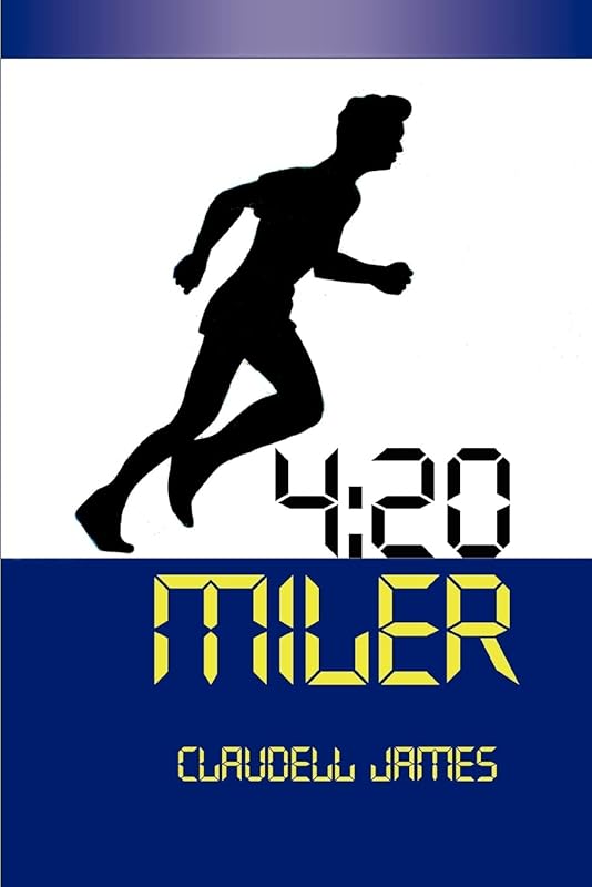 4: 20 Miler by Claudell James