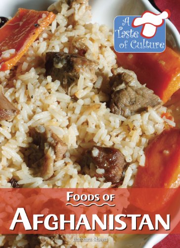 Foods of Afghanistan by Barbara Sheen