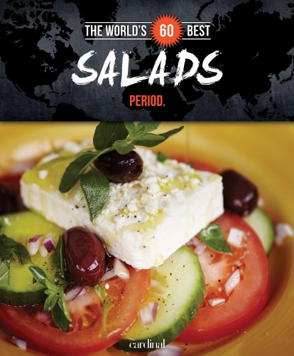 The World's 60 Best Salads... Period. by Veronique Paradis