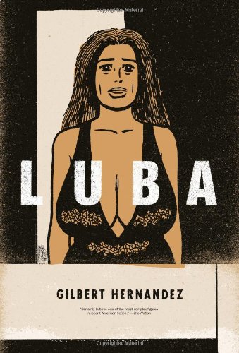 Luba (Love and Rockets) by Gilbert Hernandez