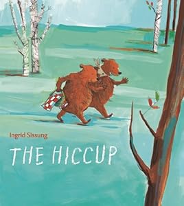 The Hiccup by Ingrid Sissung