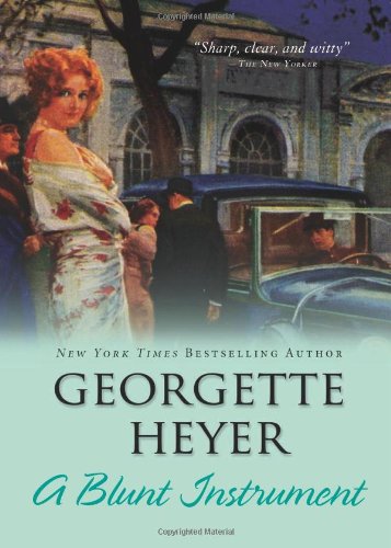 A Blunt Instrument by Georgette Heyer