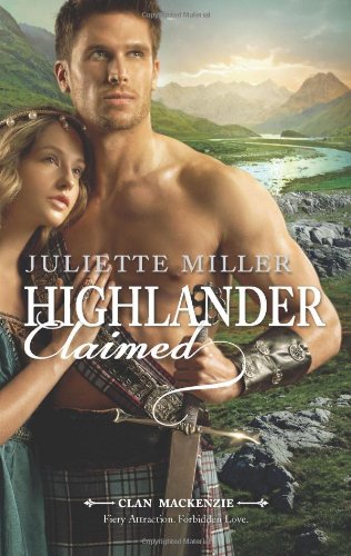 Highlander Claimed (Hqn) by Juliette Miller
