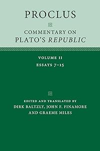Proclus: Commentary on Plato's ‘Republic' by Dirk Baltzly