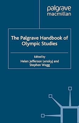 The Palgrave Handbook of Olympic Studies