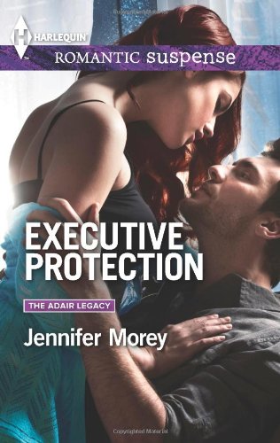 Executive Protection by Jennifer Morey