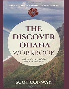 The Discover Ohana Workbook 2.0: 30th Anniversary Edition by Scot Conway