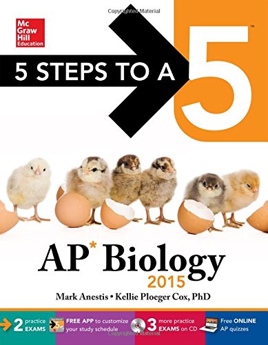 5 Steps to a 5 AP Biology with CD-ROM, 2015 Edition by Mark Anestis