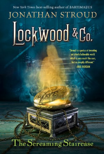 Lockwood &amp; Co. The Screaming Staircase by Jonathan Stroud