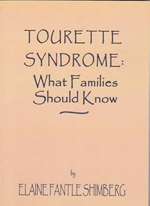Tourette Syndrome: What Families Should Know