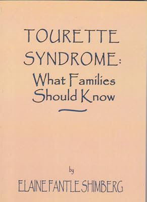 Tourette Syndrome: What Families Should Know
