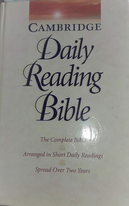 NRSV Cambridge Daily Reading Bible Edition: The Complete Bible Arranged in Short Daily Readings Spread Over Two Years by Anonymous