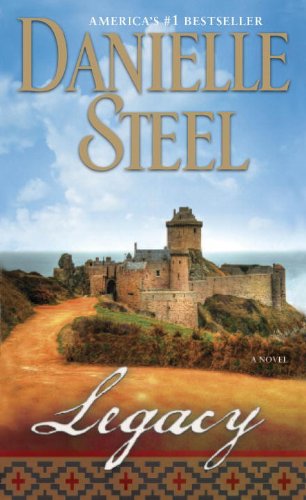 Legacy: A Novel by Danielle Steel