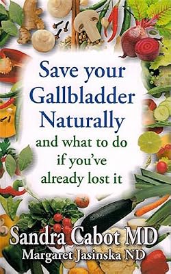 Save Your Gallbladder Naturally and What to Do If You Have Already Lost It