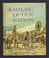 The Making of Our Nation (The Christian Social History Series)
