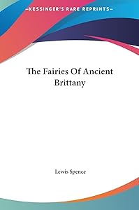 The Fairies Of Ancient Brittany