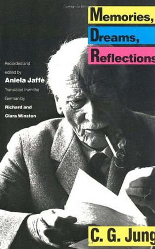 Memories, Dreams, Reflections by C  G Jung