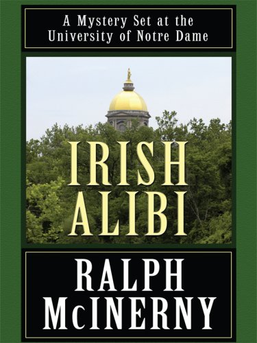 Irish Alibi by Ralph M. McInerny