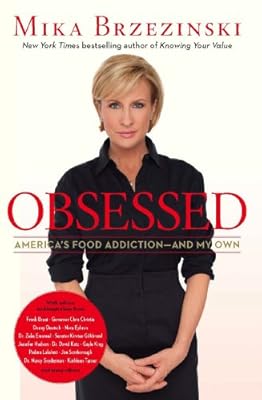 Obsessed: America's Food Addiction--and My Own