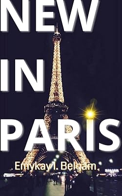 New In Paris: A Novel