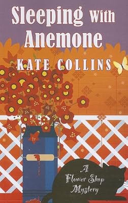 Sleeping with Anemone (Flower Shop Mystery)