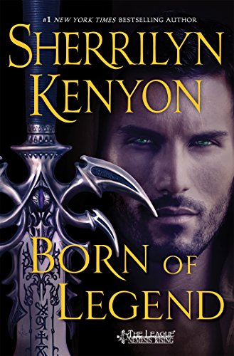 Born of Legend by Sherrilyn Kenyon