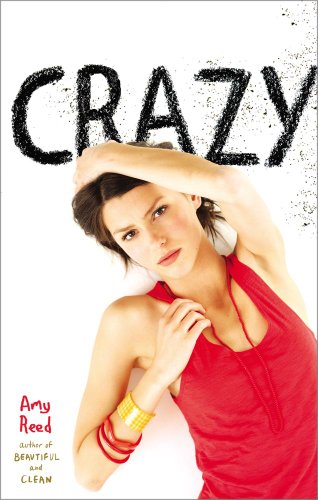 Crazy by Amy Reed