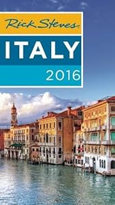 Rick Steves Italy 2016