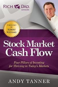 The Stock Market Cash Flow: Four Pillars of Investing for Thriving in Todays Markets