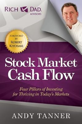 The Stock Market Cash Flow: Four Pillars of Investing for Thriving in Todays Markets