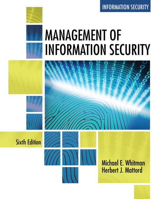 Management of Information Security by Michael Whitman