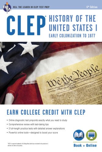 CLEP? History of the U.S. I Book + Online (CLEP Test Preparation) by Editors of REA