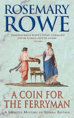 A Coin for the Ferryman (Libertus Mystery Series)