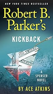Robert B. Parker's Kickback (Spenser)