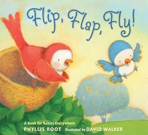Flip, Flap, Fly!: A Book for Babies Everywhere