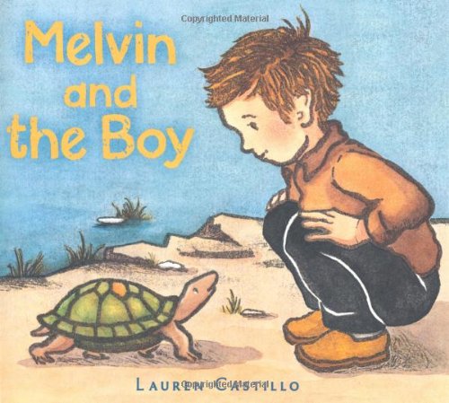 Melvin and the Boy by Lauren Castillo