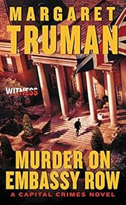 Murder on Embassy Row: A Capital Crimes Novel
