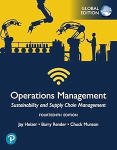 Operations Management: Sustainability and Supply Chain Management, Global Edition by Chuck Munson