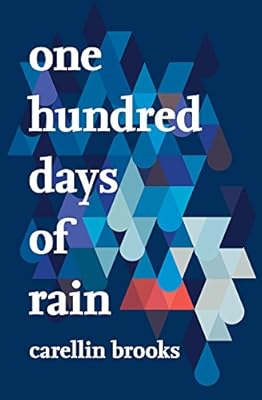 One Hundred Days of Rain