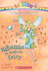 Magical Animal Fairies #4: Rihanna the Seahorse Fairy: A Rainbow Magic Book