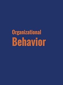 Organizational Behavior by J Stewart Black