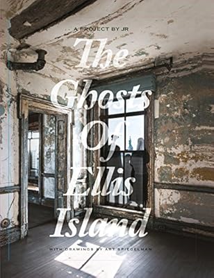 JR &amp; Art Spiegelman: The Ghosts of Ellis Island