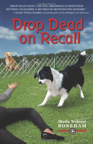 Drop Dead on Recall by Sheila Webster Boneham